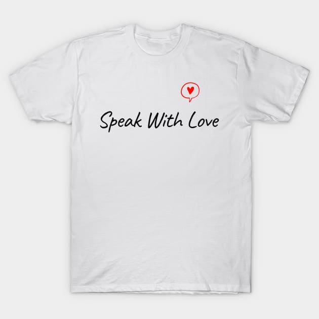 Love T-Shirt by IBMClothing